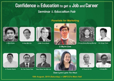 ❝Confidence in Education to Get a Job and Career Seminar & Fair❞ မွာ Marketing Industry အတြက္ေဟာေျပာမည့္သူမ်ား